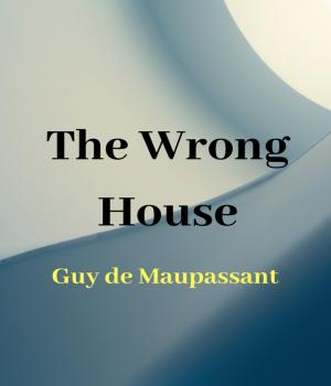 The Wrong House