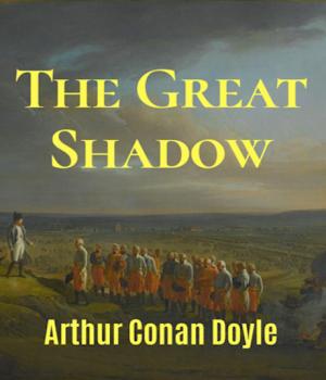The Great Shadow