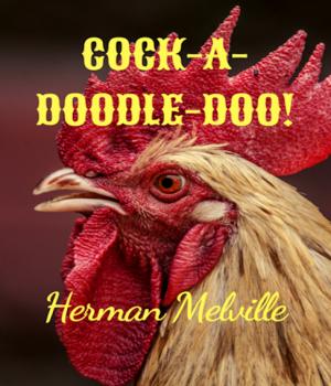 Cock-A-Doodle-Doo!