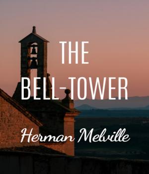 The Bell-Tower