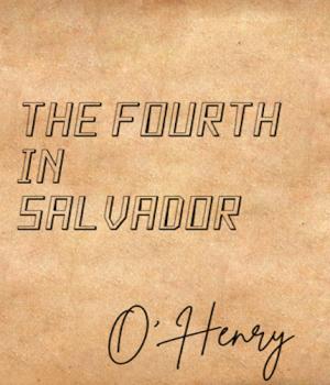 THE FOURTH IN SALVADOR