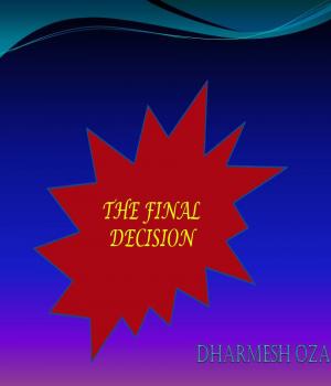 The Final Decision