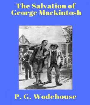 The Salvation of George Mackintosh