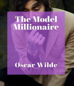 The Model Millionaire