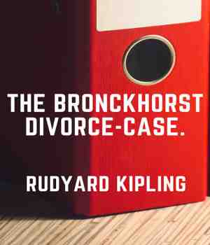THE BRONCKHORST DIVORCE-CASE.