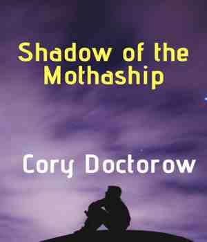 Shadow of the Mothaship