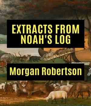 EXTRACTS FROM NOAHS LOG