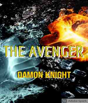 The Avenger: Damon Knight