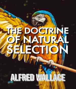 The Doctrine of Natural Selection