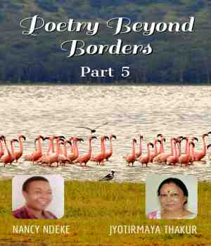Poetry Beyond Borders: Part 5