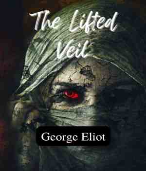 The Lifted Veil