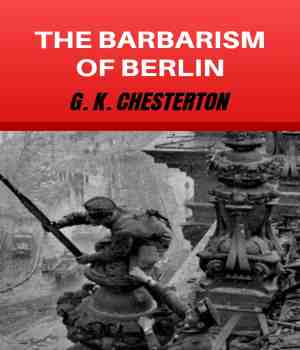 THE BARBARISM OF BERLIN