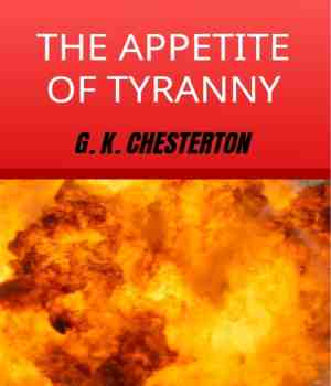 The Appetite of Tyranny