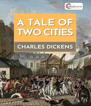 A Tale of Two Cities - Charles Dickens