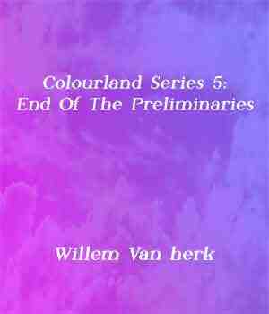Colourland Series 5: End of the Preliminaries