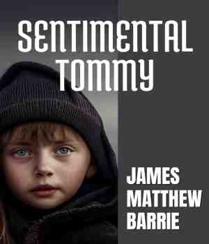 Sentimental Tommy