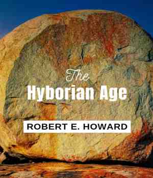 The Hyborian Age