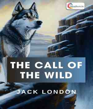 The Call of the Wild - Jack London
