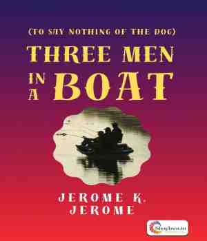 Three Men in a Boat - Jerome K. Jerome