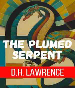 The Plumed Serpent