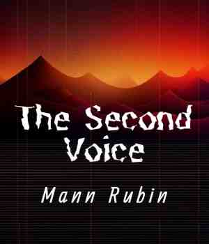 The Second Voice : Mann Rubin