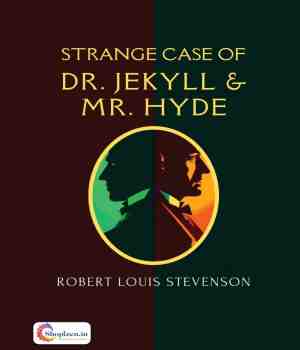 Strange Case of Dr Jekyll and Mr Hyde - Robert Louis Stevenson.