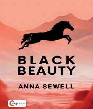 Black Beauty - Anna Sewell