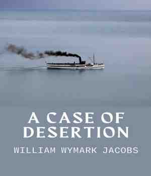 A Case of Desertion