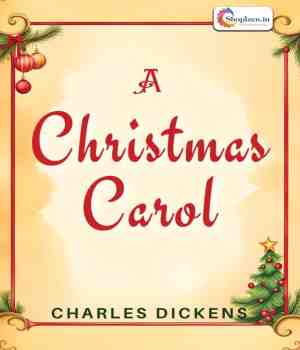 A Christmas Carol - Charles Dickens