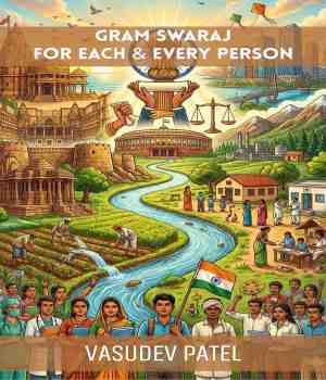 Gram Swaraj For Each and Every Person